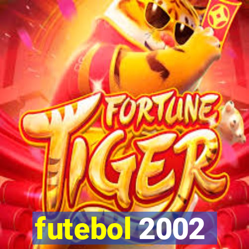 futebol 2002